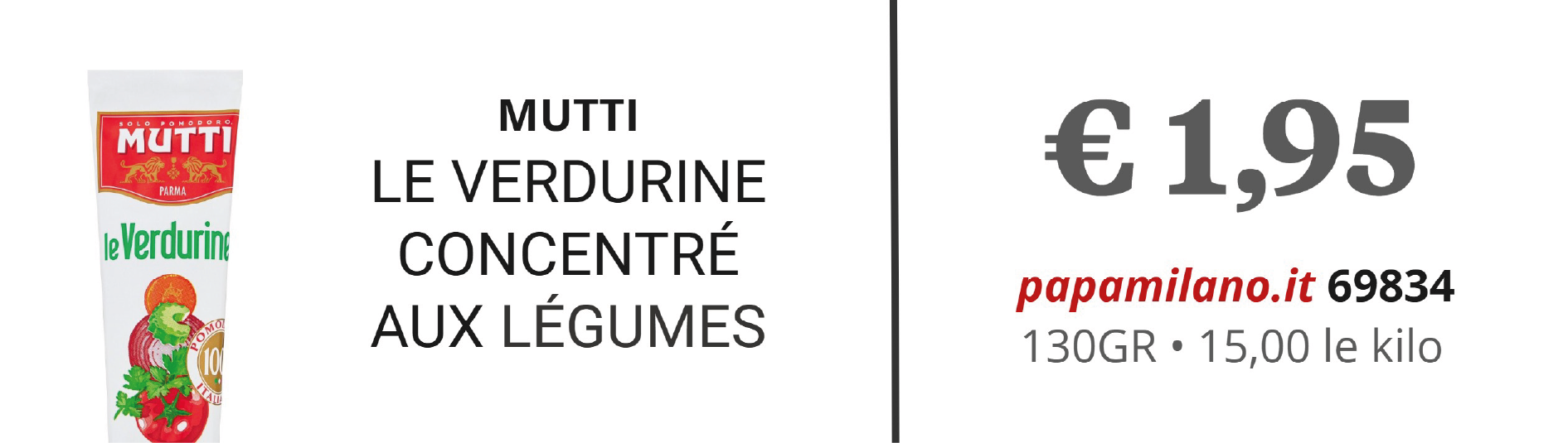MUTTI LE VERDURINE CONCENTRÉ AUX LÉGUMES